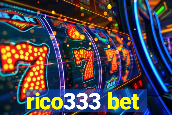 rico333 bet